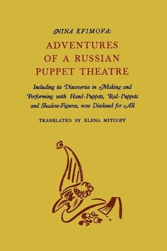 Nina Efimova Adventures of a Russian Puppet Theatre (Tascabile)