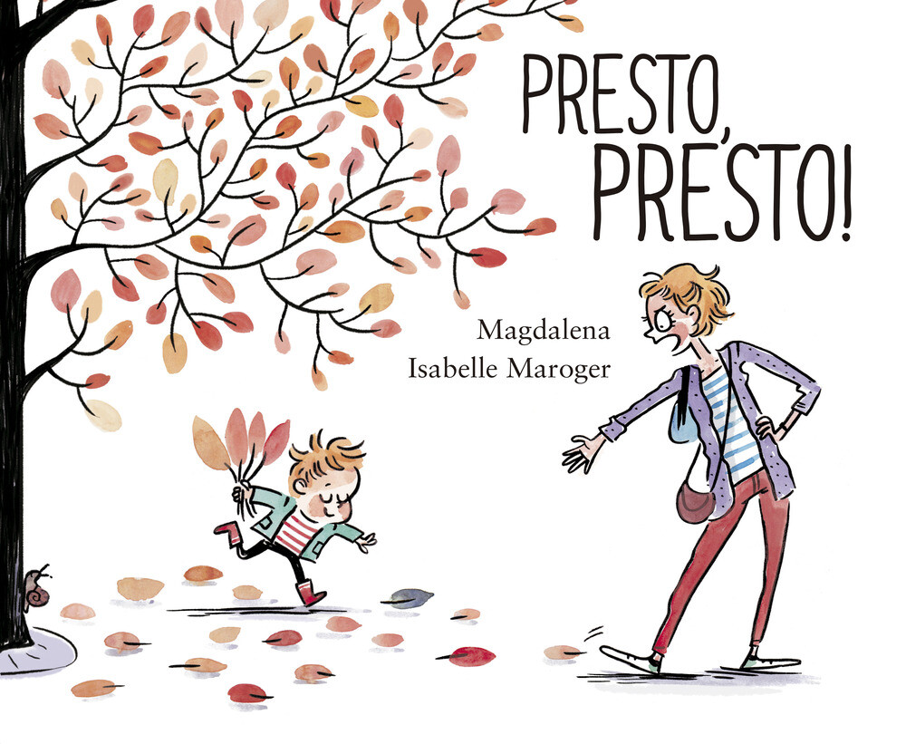 Libri Magdalena - Presto, Presto! Ediz. A Colori