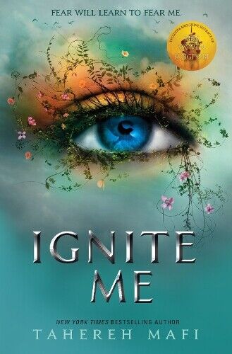 Tahereh Mafi Ignite Me (Tascabile) Shatter Me