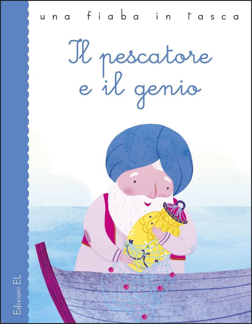 Libri Stefano Bordiglioni - Il Pescatore E Il Genio Da Le Mille E Una Notte. Edi