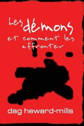 Dag Heward-Mills Les démons et comment les affronter (Tascabile)
