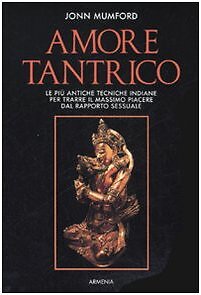 9788834407042 Amore tantrico. Le più antiche tecniche indiane p...orto sessuale