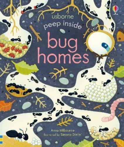 Anna Milbourne Peep Inside Bug Homes (Libro di cartone) Peep Inside