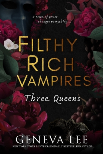 Geneva Lee Filthy Rich Vampires: Three Queens (Tascabile)