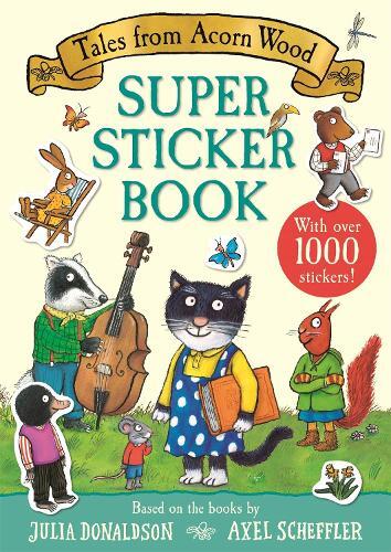 Julia Donaldson Tales from Acorn Wood Super Sticker Book (Tascabile)