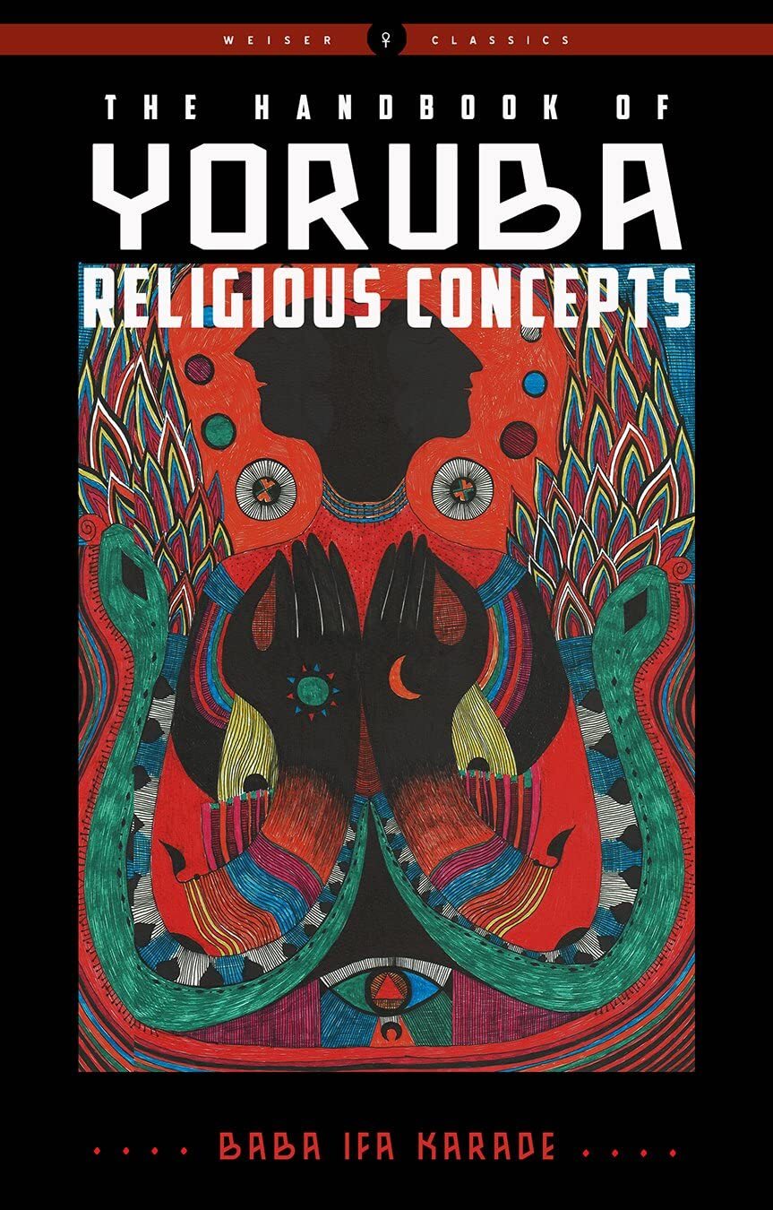 9781578636679 The Handbook of Yoruba Religious Concepts: Weiser Classics - Baba