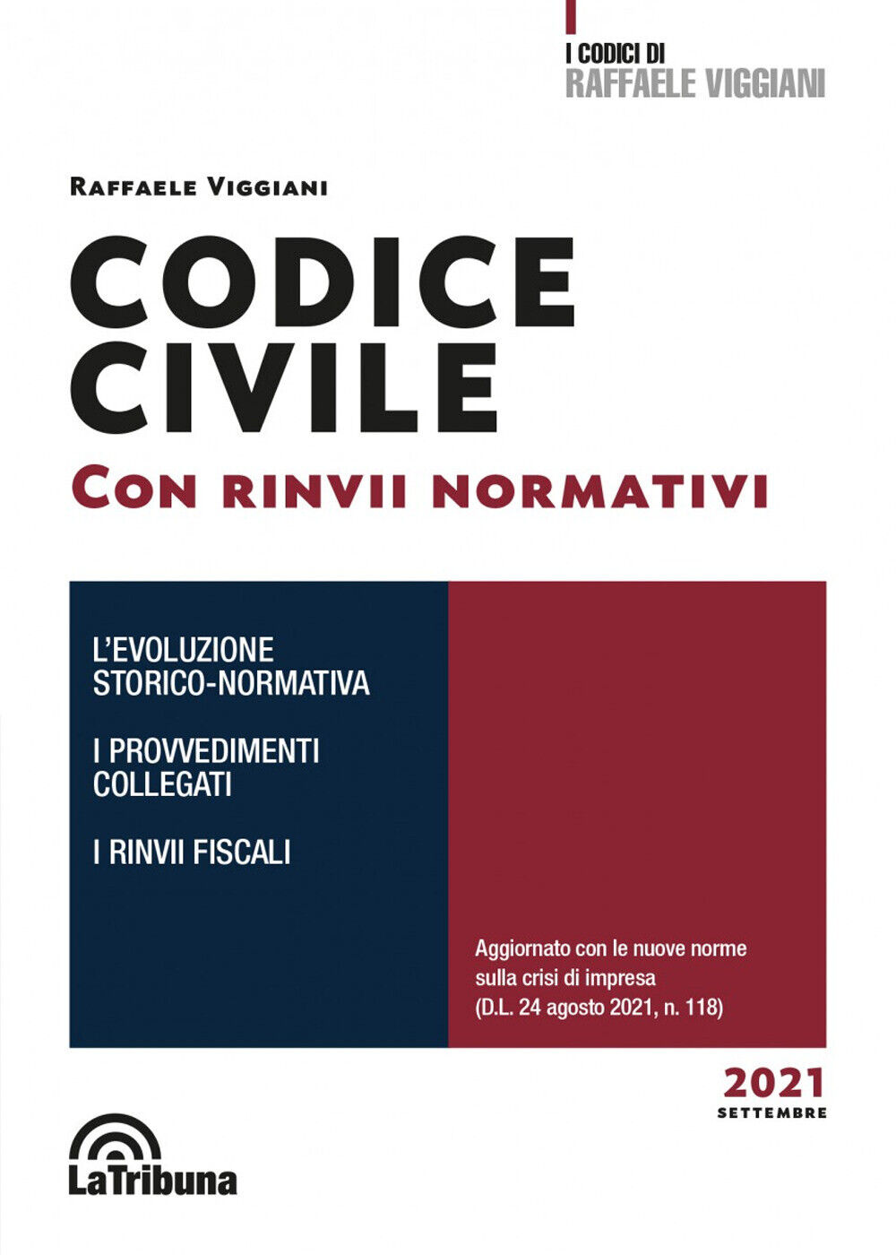 Codice civile con richiami e rinvii sistematici - Viggiani Raffaele