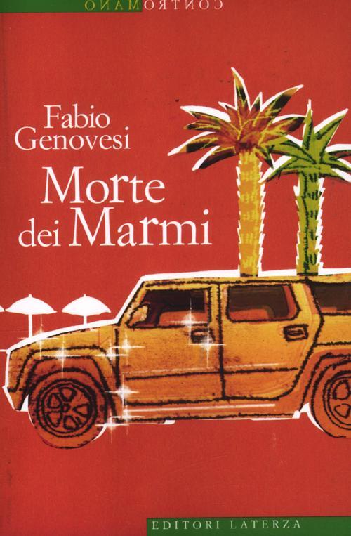Libri Fabio Genovesi - Morte Dei Marmi