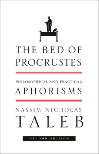 Nassim Nicholas Taleb The Bed of Procrustes (Tascabile) Incerto