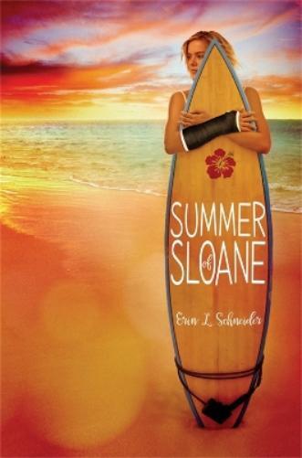 Erin L. Schneider Summer of Sloane (Tascabile)