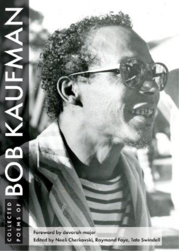 Bob Kaufman Collected Poems of Bob Kaufman (Tascabile)