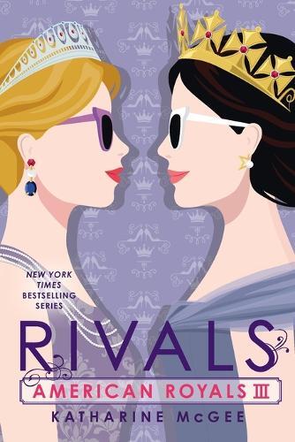 Katharine McGee American Royals III: Rivals (Tascabile) American Royals