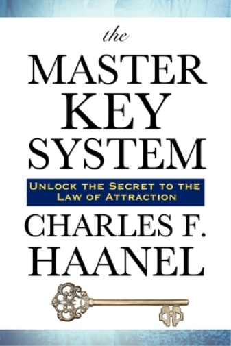 Charles F Haanel The Master Key System (Tascabile)