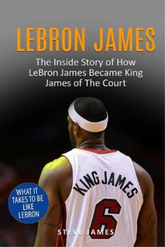 Steve James Lebron James (Tascabile) Basketball Biographies in Black&white