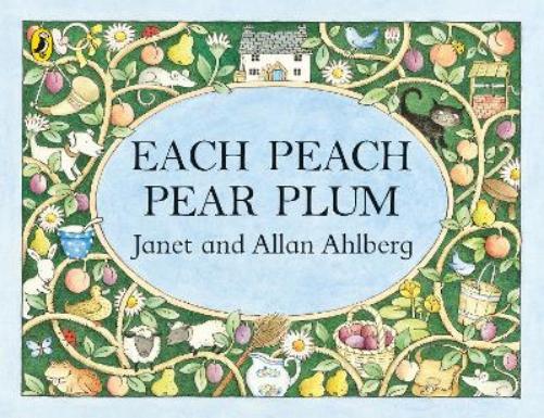 Allan Ahlberg Janet Ahlberg Each Peach Pear Plum (Tascabile)