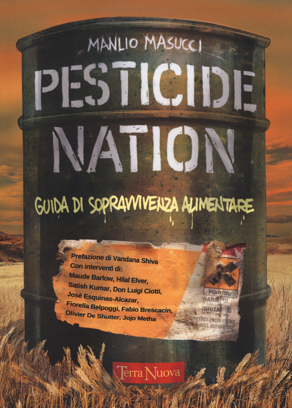 Pesticide nation. Guida di sopravvivenza alimentare - Masucci Manlio