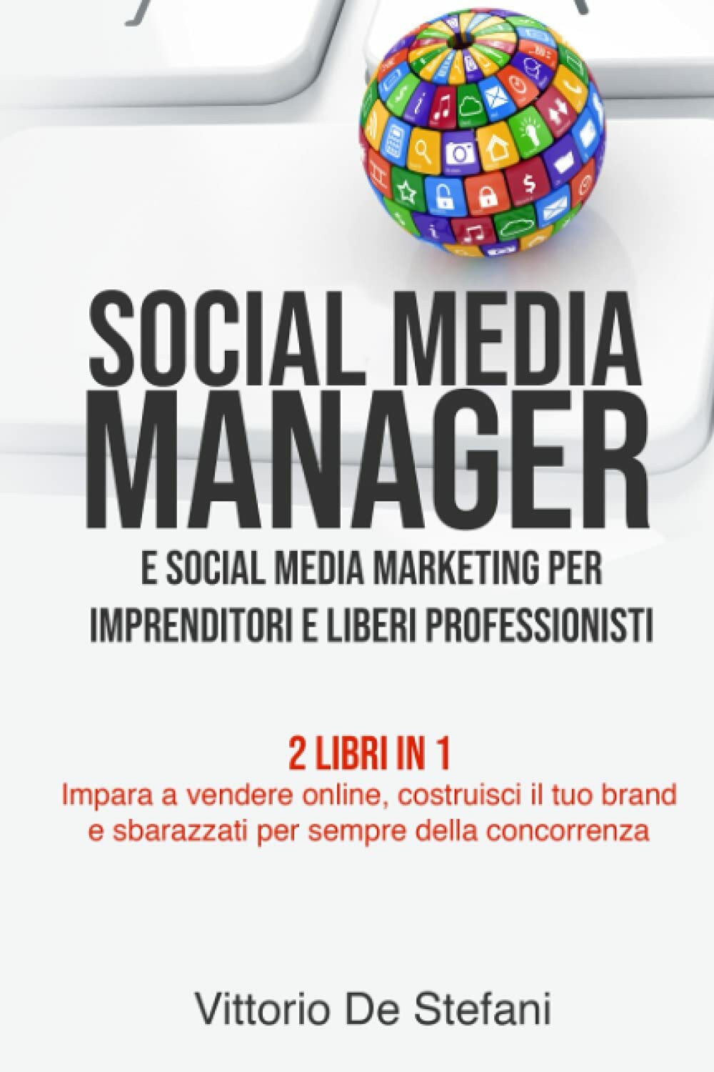 Social Media Manager e Social Media Marketing per Imprenditori e Liberi Professi