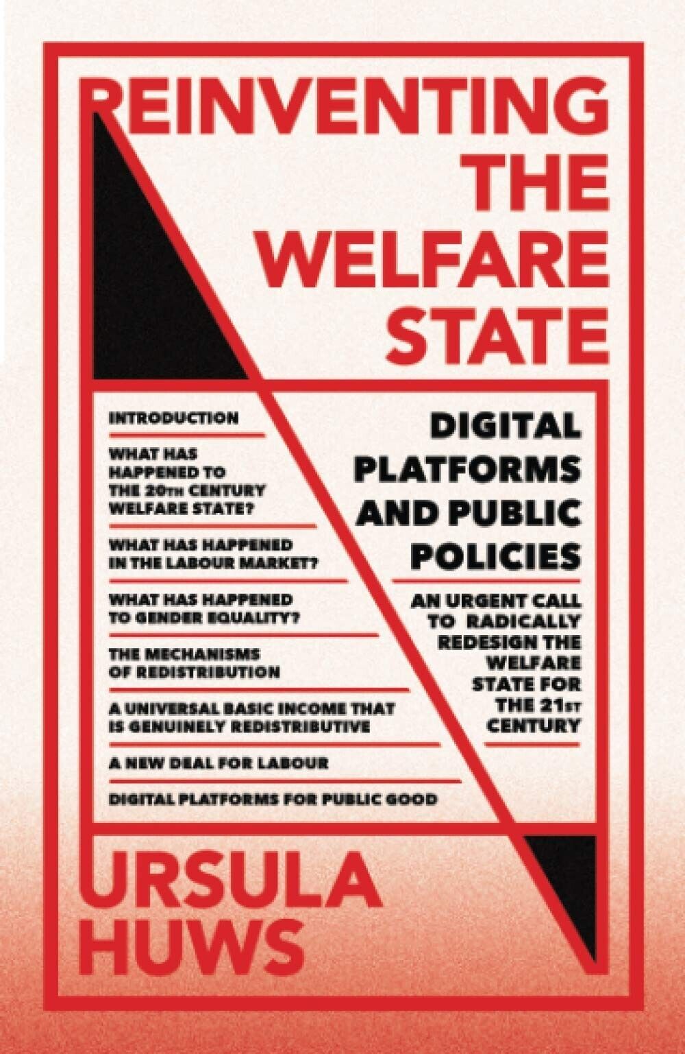 REINVENTING THE WELFARE STATE  - Ursula Huws