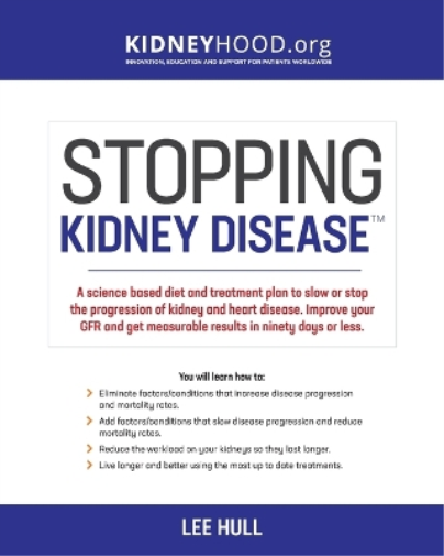 Lee Hull Stopping Kidney Disease (Tascabile) Stopping Kidney Disease(tm)