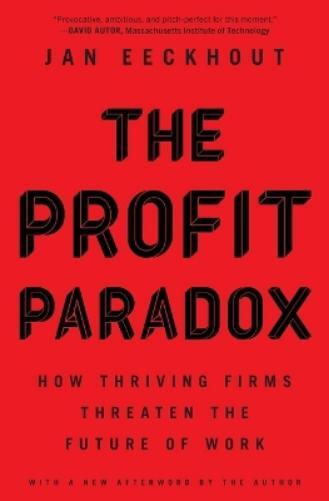Jan Eeckhout The Profit Paradox (Tascabile)