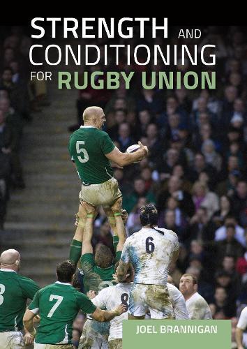 Joel Brannigan Strength and Conditioning for Rugby Union (Tascabile)