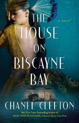 Chanel Cleeton The House on Biscayne Bay (Tascabile)
