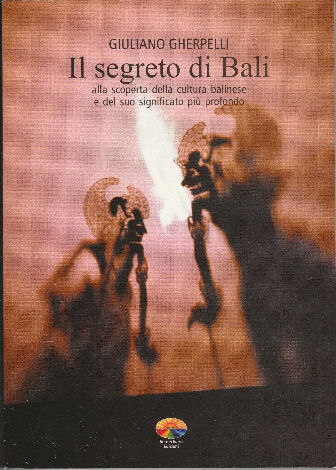 Bali-IL SEGRETO DI BALI Dall'AUTORE+AUTOGRAFO-consigliatoLONELYplanet