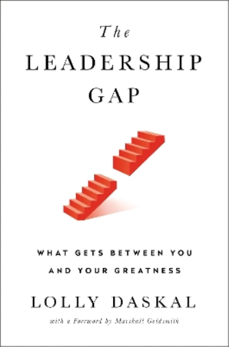 Lolly Daskal The Leadership Gap (Copertina rigida)