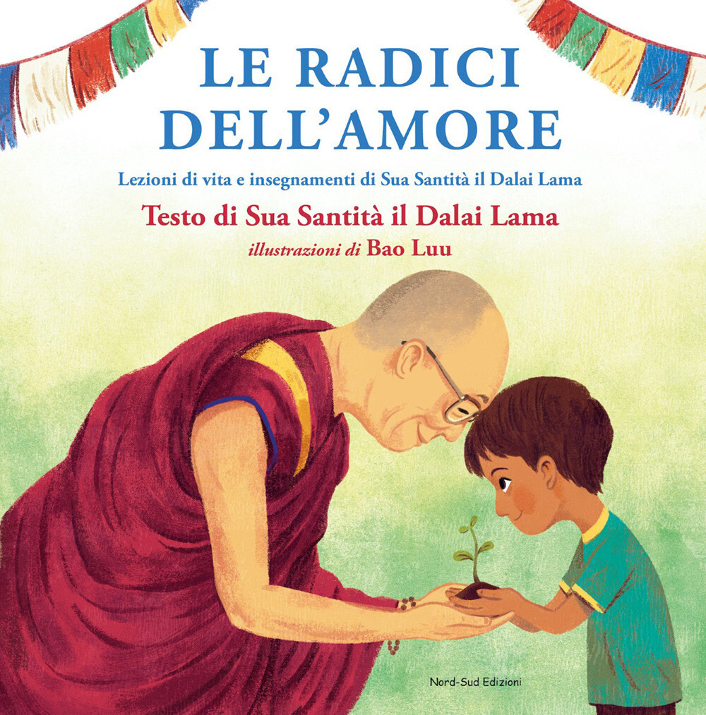 Libri Gyatso Tenzin (Dalai Lama) / Luu Bao - Le Radici Dell'amore