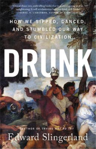 Edward Slingerland Drunk (Tascabile)