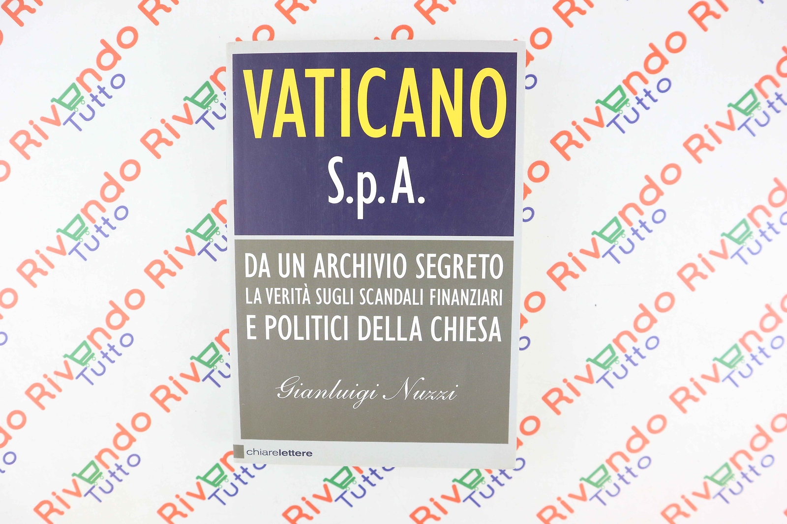 Gianluigi Nuzzi VATICANO S.P.A