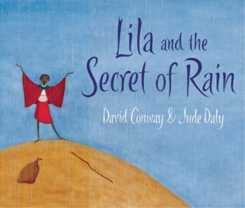 David Conway Lila and the Secret of Rain (Tascabile)