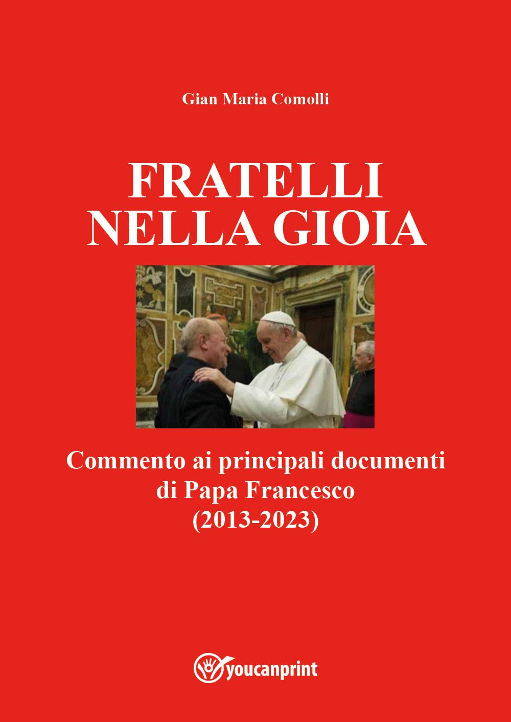 Libri Comolli Gian Maria - Fratelli Nella Gioia