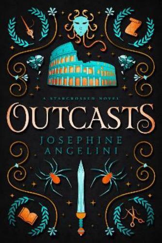 Josephine Angelini Outcasts (Tascabile) Starcrossed
