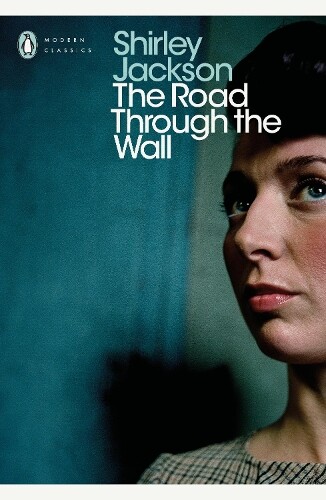 Shirley Jackson The Road Through the Wall (Tascabile) Penguin Modern Classics