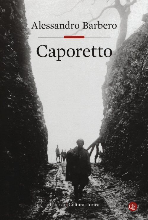 Libri Alessandro Barbero - Caporetto