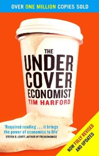 Tim Harford The Undercover Economist (Tascabile)