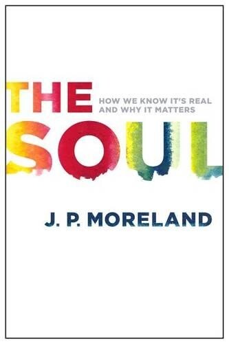 J. P. Moreland Soul, The (Tascabile)