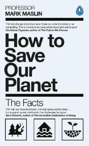 Mark A. Maslin How To Save Our Planet (Tascabile)