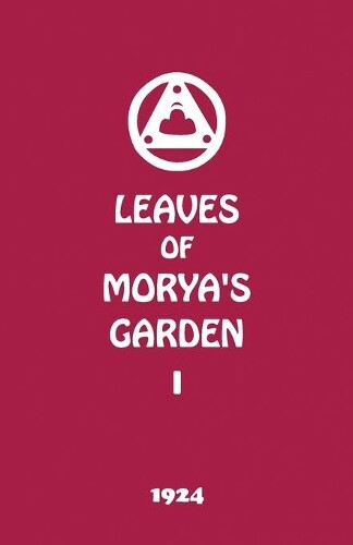 Agni Yoga Society Leaves of Morya's Garden I (Tascabile) AGNI Yoga