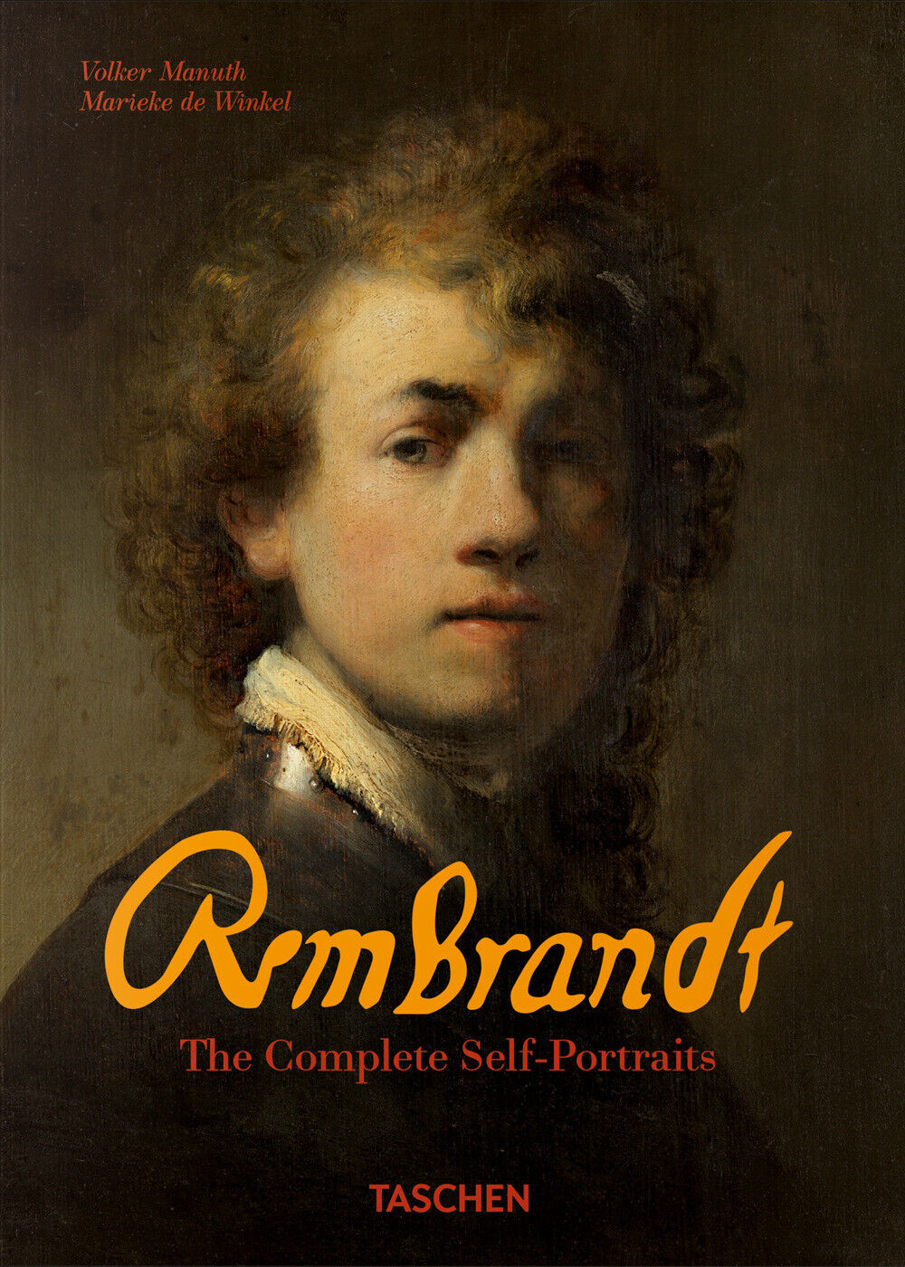 Rembrandt. The complete self-portraits. Ediz. a colori - Winkel Marieke de...