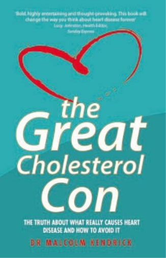 Malcolm Kendrick Great Cholesterol Con (Tascabile)