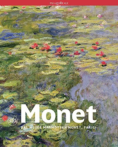 9788857246253 Monet dal Musée Marmottan Monet, Parigi - Marianne Mathieu,Sarah