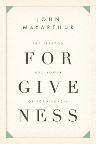 John MacArthur The Freedom and Power of Forgiveness (Tascabile)