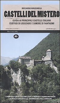 9788862611541 Castelli del mistero. Guida ai principali castelli...e di fantasmi