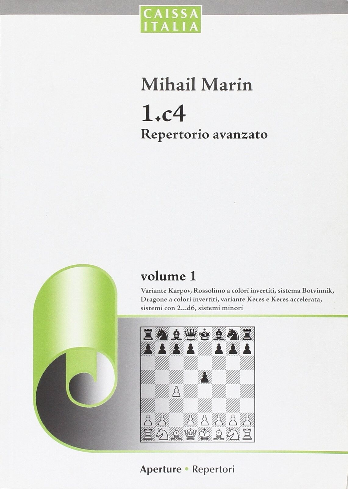1.C4 repertorio avanzato. Vol. 1 - [Caissa Italia]