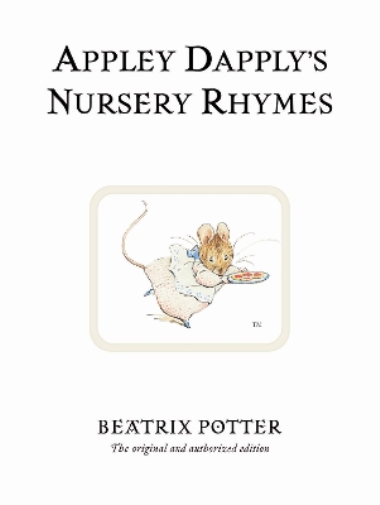 Beatrix Potter Appley Dapply's Nursery Rhymes (Copertina rigida)