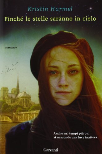 Libri Kristin Harmel - Finche Le Stelle Saranno In Cielo