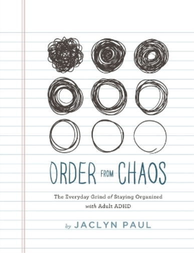 Jaclyn Paul Order from Chaos (Tascabile)