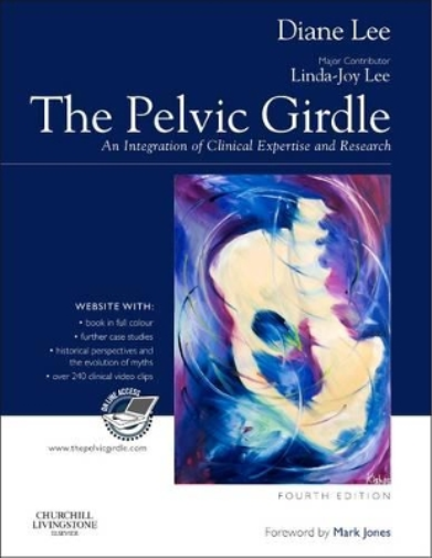 Diane G. Lee The Pelvic Girdle (Copertina rigida)